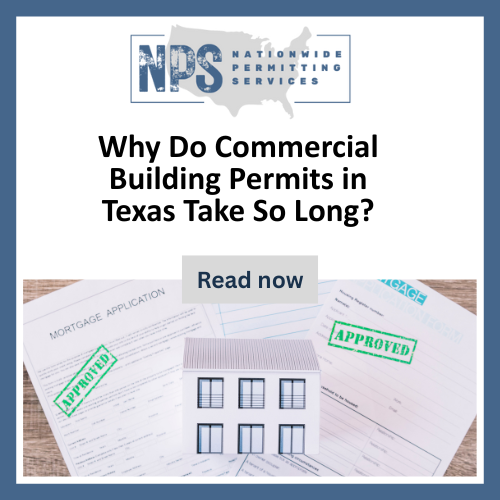 Why Do Commercial Building Permits in Texas Take So Long