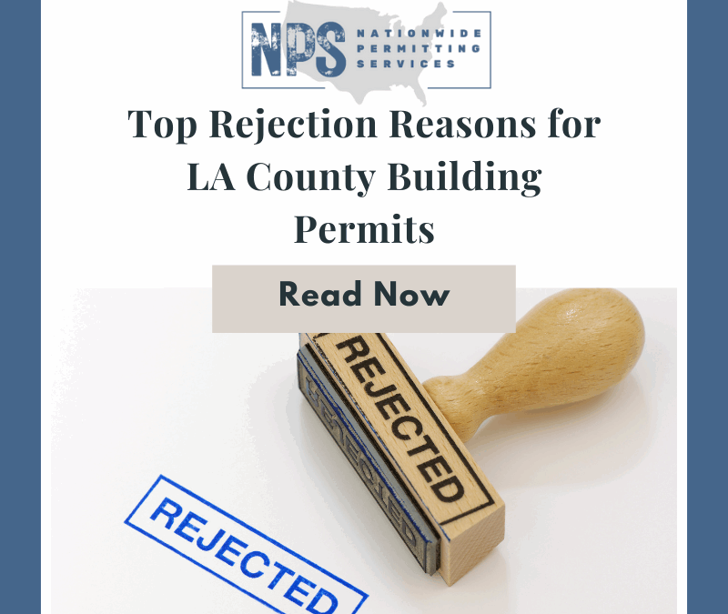 Top Rejection Reasons for LA County Building Permits