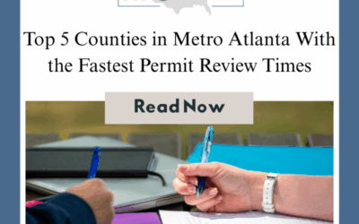 Top 5 Counties in Metro Atlanta With the Fastest Permit Review Times